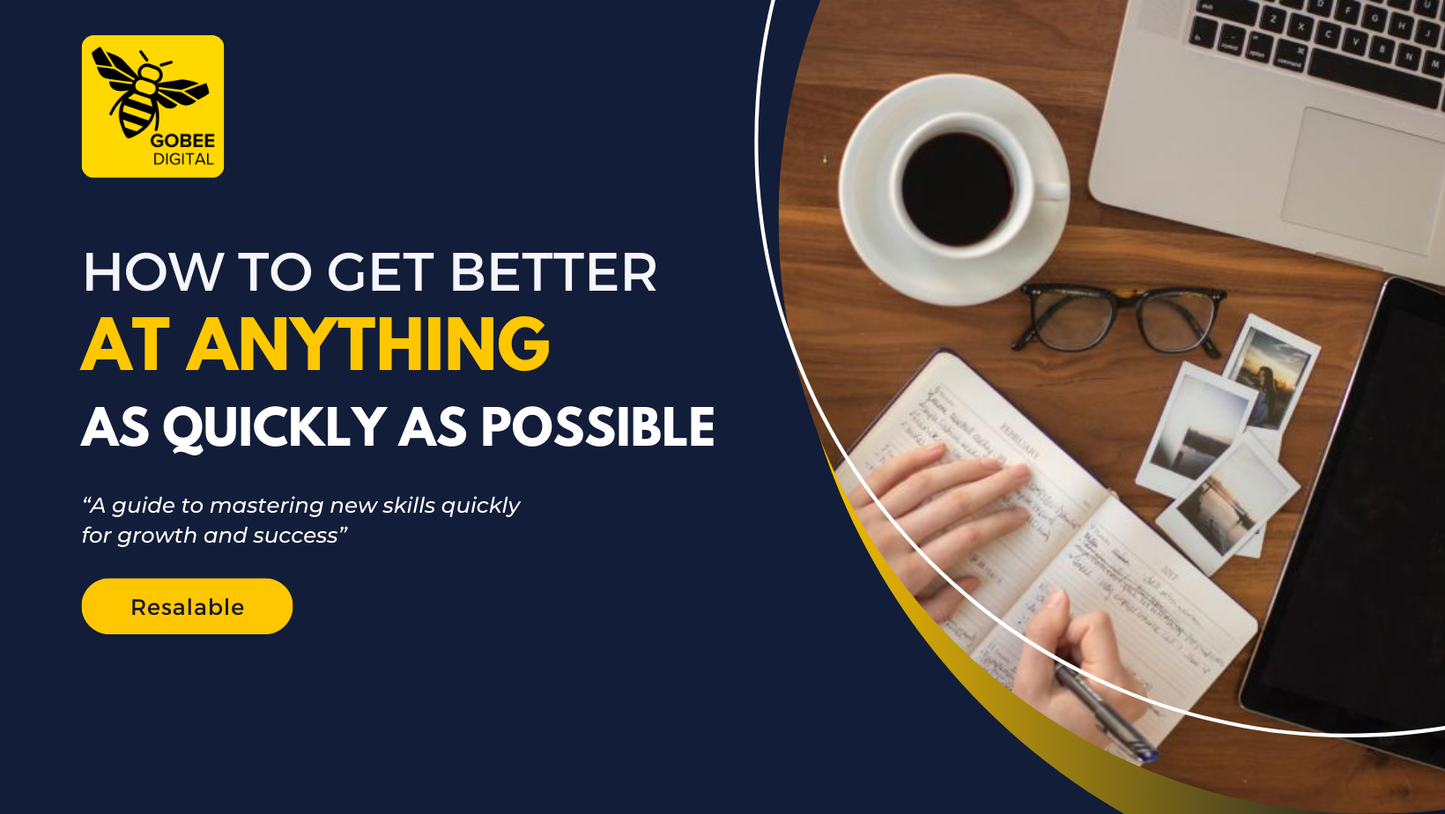 How To Get Better At Anything As Quickly As Possible