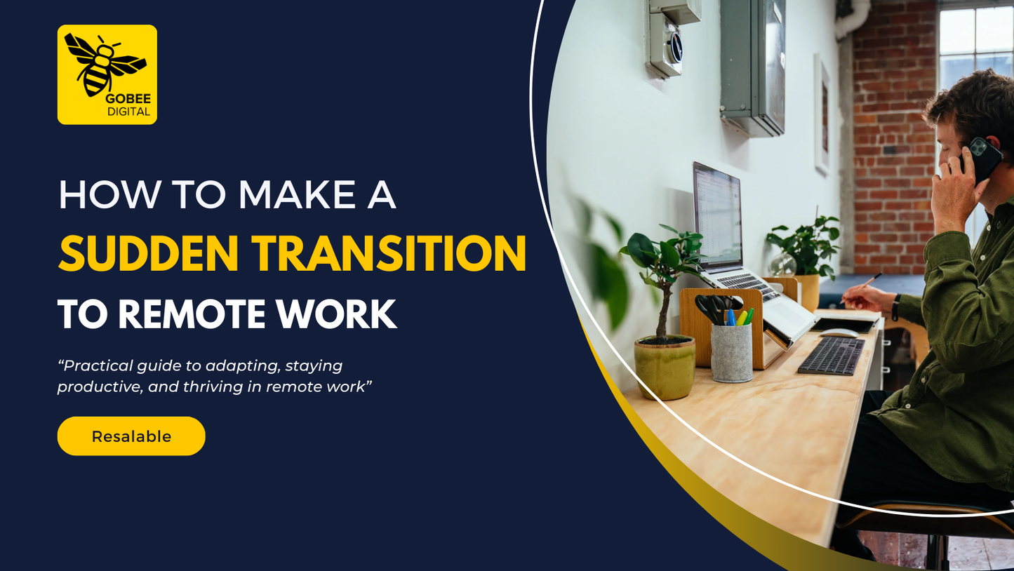 How To Make A Sudden Transition To Remote Work