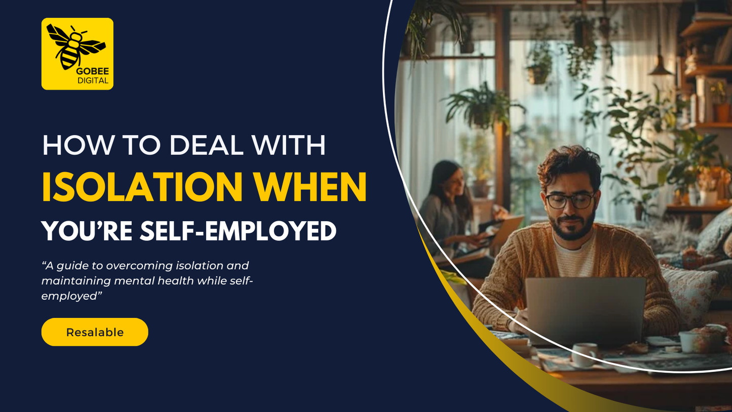 How to Deal with Isolation When You’re Self-Employed