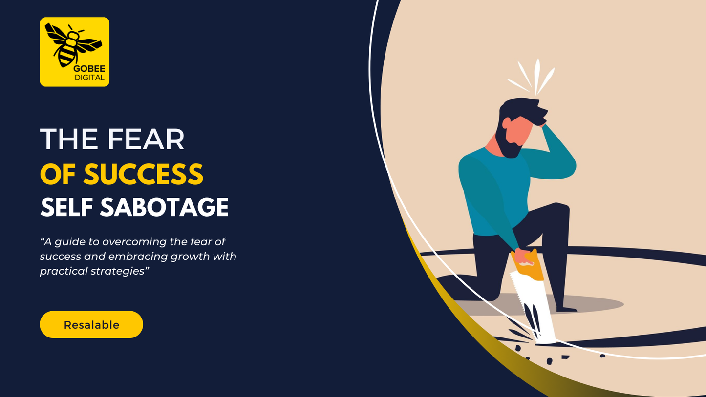 The Fear Of Success Self Sabotage