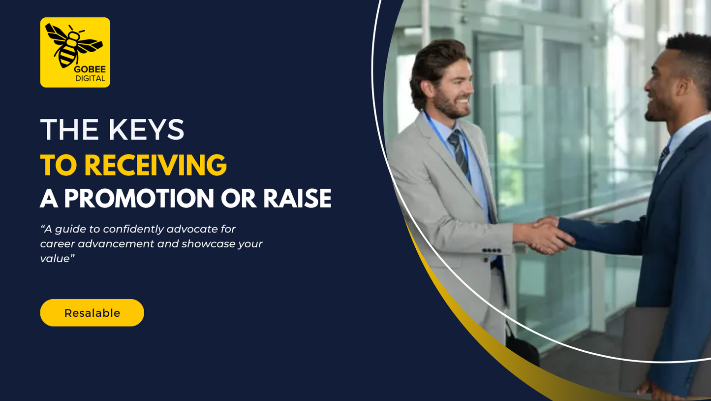 The Keys To Receiving A Promotion Or Raise
