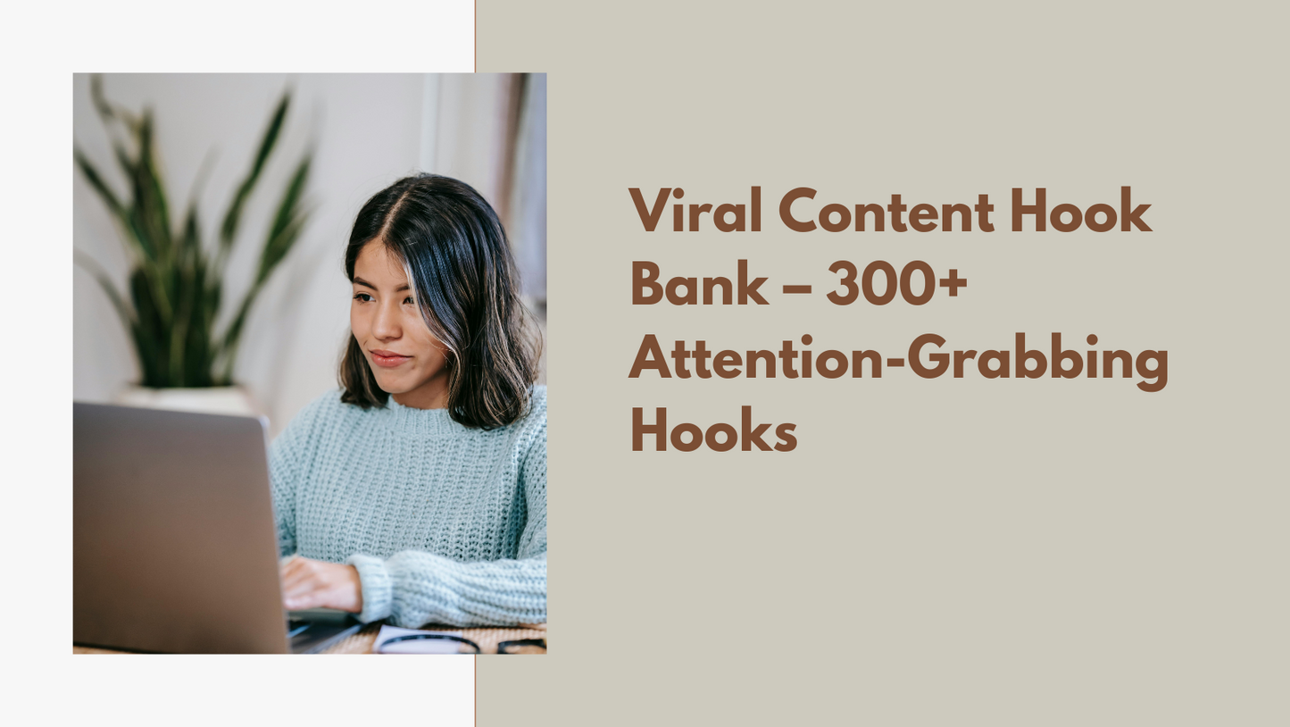 Viral Content Hook Bank – 300+ Attention-Grabbing Hooks