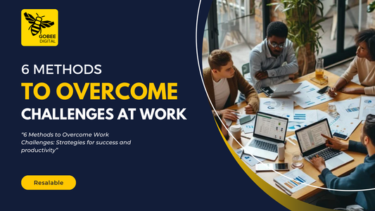6 Methods To Overcome Challenges At Work