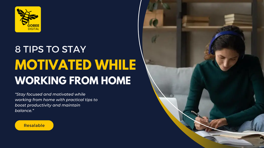 8 Tips To Stay Motivated While Working From Home