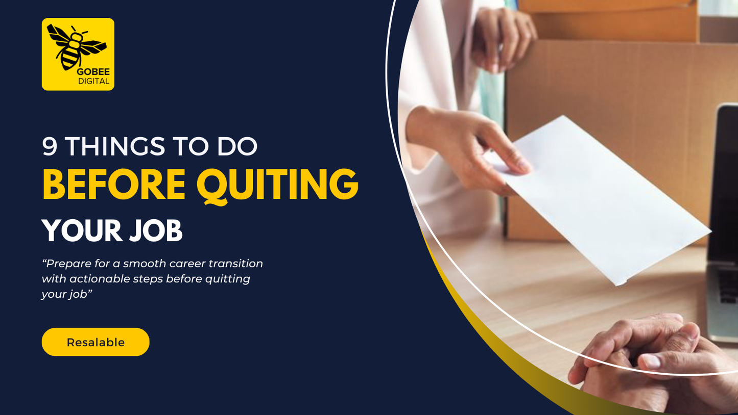 9 Things to Do Before Quitting Your Job