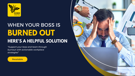Helpful Solutions For When Your Boss Is Burned Out