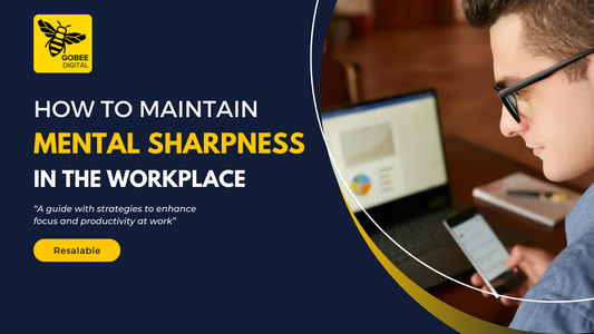 How To Maintain Mental Sharpness In The Workplace