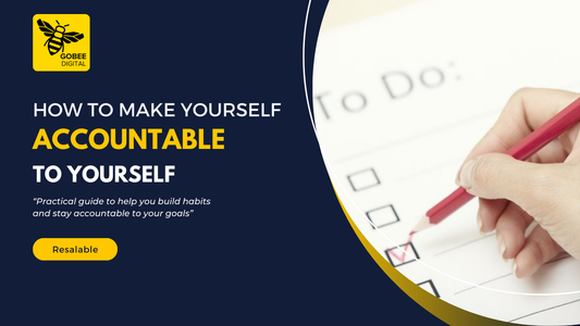 How To Make Yourself Accountable To Yourself