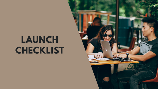 Launch Checklist