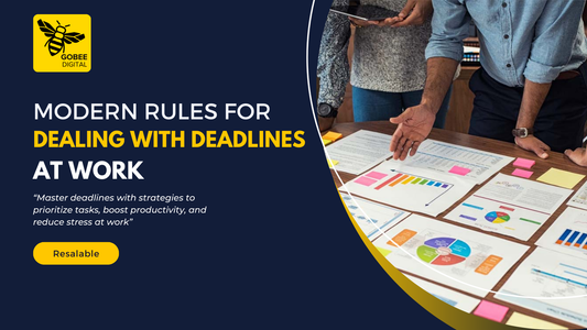 Modern Rules For Dealing With Deadlines At Work