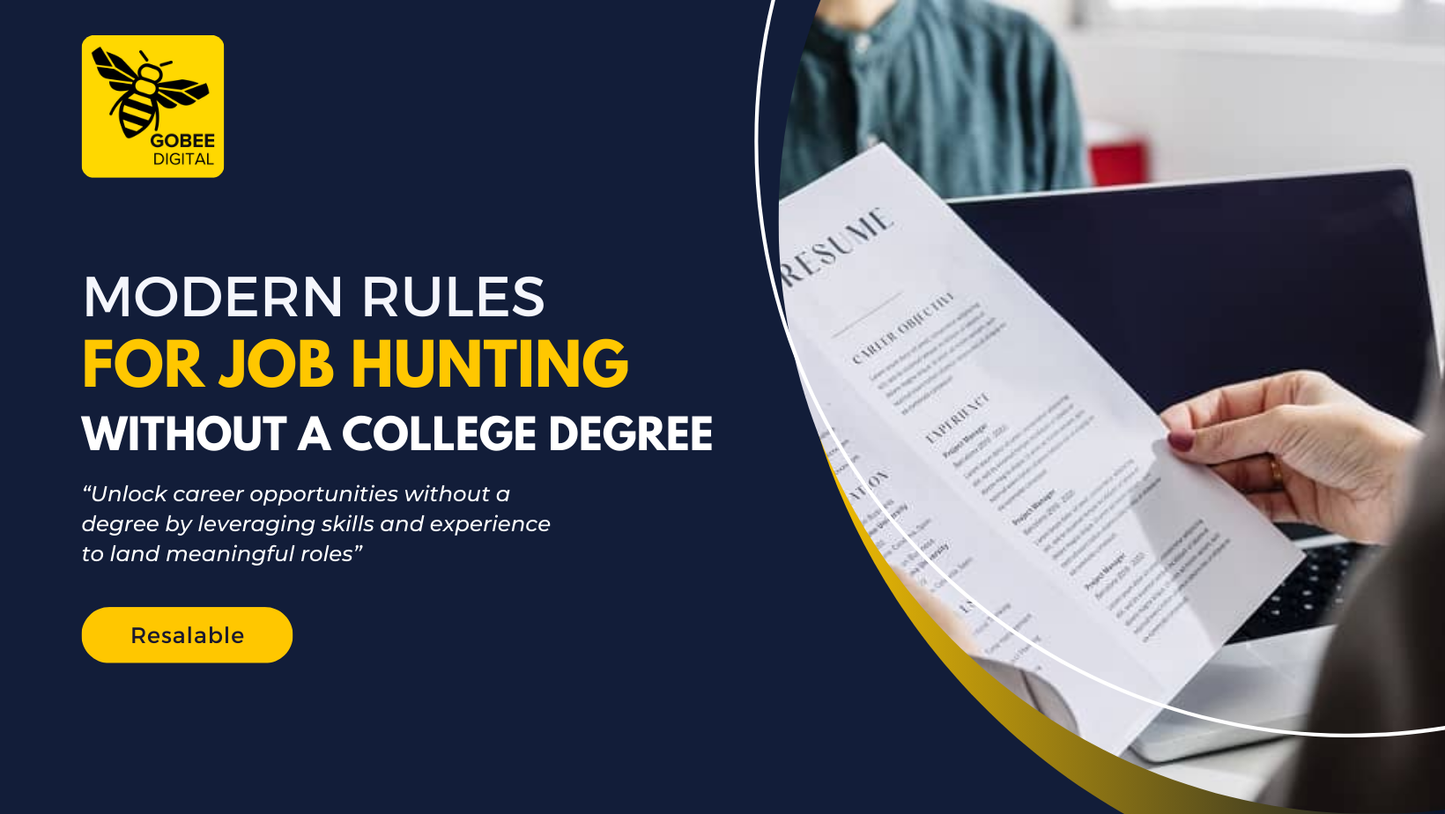 Modern Rules For Job Hunting Without A College Degree