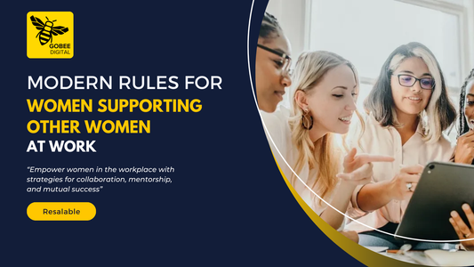 Modern Rules For Women Supporting Other Women At Work