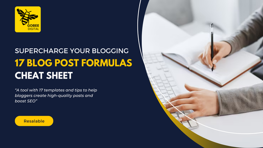 Supercharge Your Blogging - 17 Blog Post Formulas - Cheat Sheet