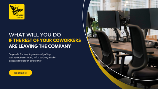 What Will You Do If The Rest Of Your Coworkers Are Leaving The Company