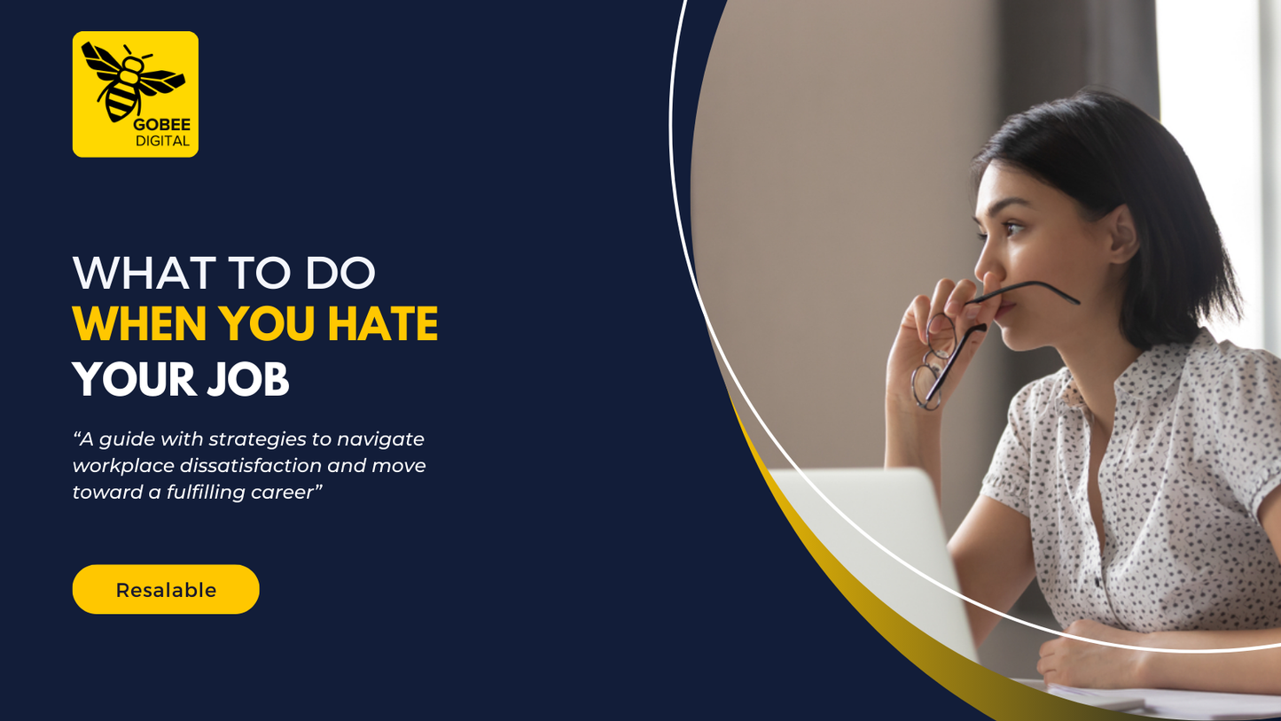 What to Do When You Hate Your Job
